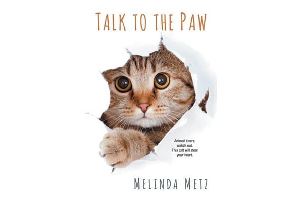 Talk to the Paw by Melinda Metz.