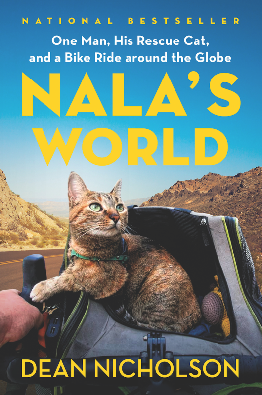 Nala's World One Man, His Rescue Cat, and a Bike Ride around the Globe