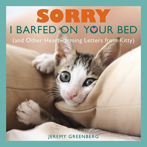 Sorry I Barfed on Your Bed