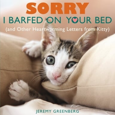 Sorry I Barfed on Your Bed cat book