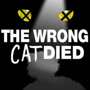 The Wrong Cat Died Podcast